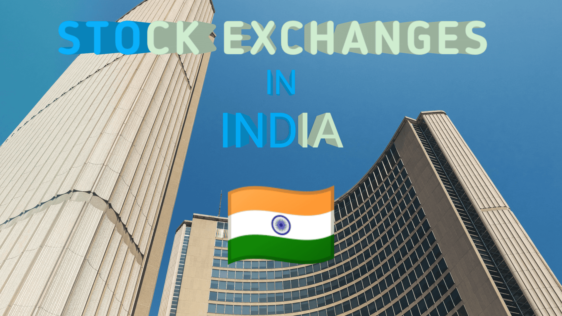 Stock and Security Exchanges in India