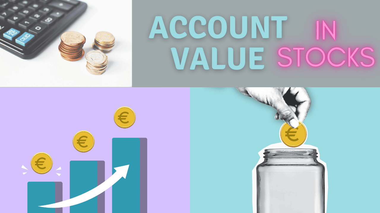 Account Value in Stocks