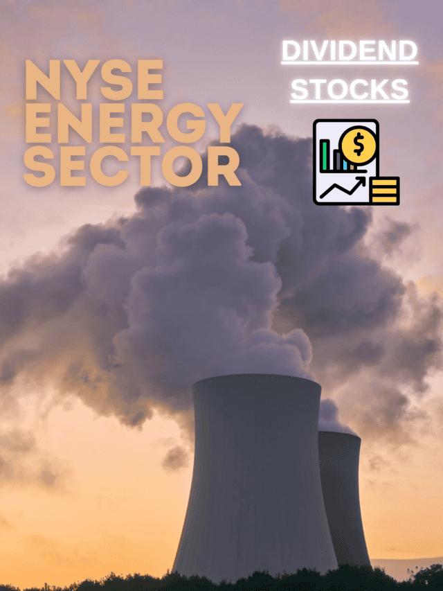 Nyse Energy Sector Best Dividend Stocks in 2024