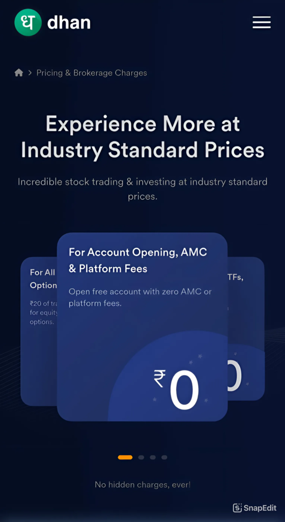 Dhan Pricing and Dhan Brokerage Charges